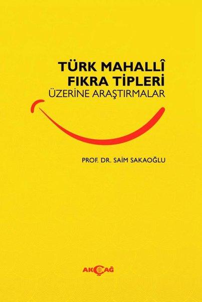Türk Mahalli Fıkra Tipleri Üzerine Araştırmalar | Akçağ Yayınları (İnce Kapak)  - Resim 1