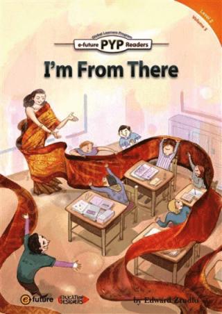 I’m From There (PYP Readers 2) | e-future (Ciltsiz)  - Resim 1