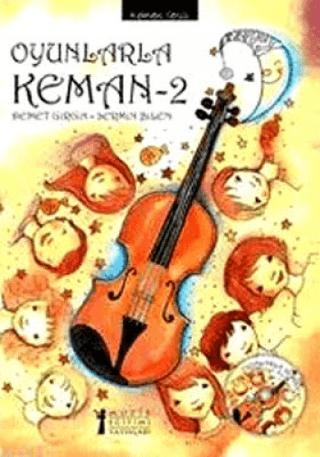Oyunlarla Keman - 2 | Müzik Eğitimi Yayınları (Ciltsiz)  - Resim 1