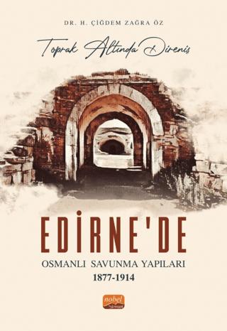 Edirne'de Osmanlı Savunma Yapıları | Nobel Bilimsel Eserler (Ciltsiz)  - Resim 1