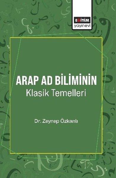 Arap Ad Biliminin Klasik Temellleri | Eğitim Yayınevi (İnce Kapak)  - Resim 1