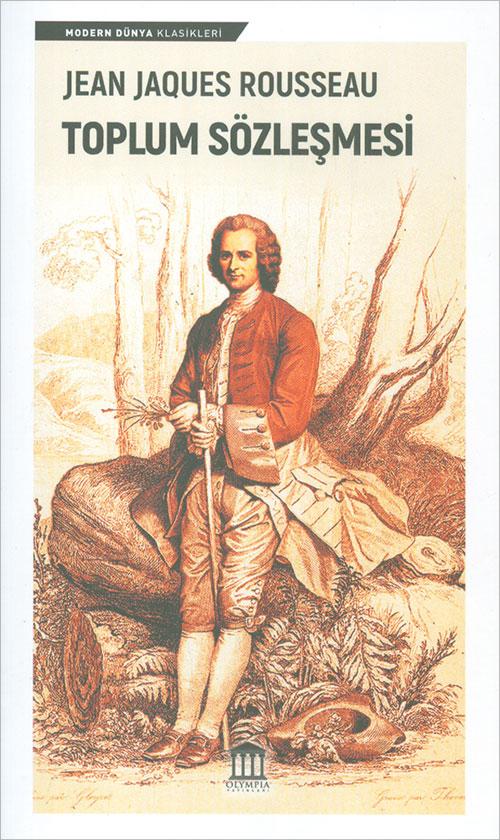 Toplum Sözleşmesi - Jean Jacques Rousseau - Olympia Yayınları