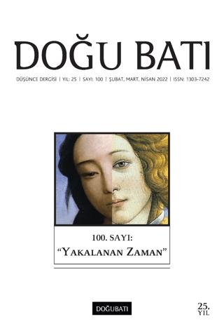 Doğu Batı Düşünce Dergisi Yıl: 25 Sayı: 100 - Yakalanan Zaman | Doğu Batı Dergileri (Ciltsiz)  - Resim 1