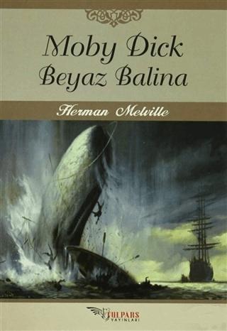 Moby Dick Beyaz Balina | Tulpars Yayınevi (Ciltsiz)  - Resim 1