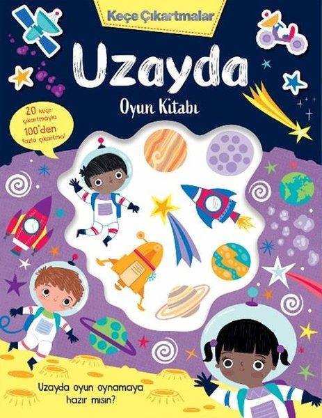 Uzayda Oyun Kitabı - Keçe Çıkartmalar | İndigo Çocuk (İnce Kapak)  - Resim 1