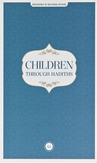 Children Through Hadiths (Hadislerle Çocuk) İngilizce