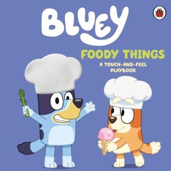 Bluey: Foody Things : A Touch-and-Feel Playbook | Penguin Random House Children's UK (Ciltli)  - Resim 1