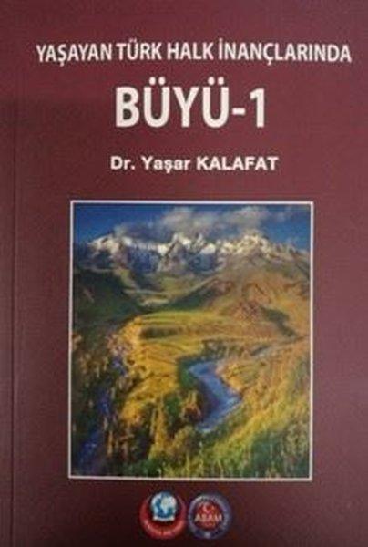 Büyü 1-Yaşayan Türk İnançlarından | ASAM (İnce Kapak)  - Resim 1