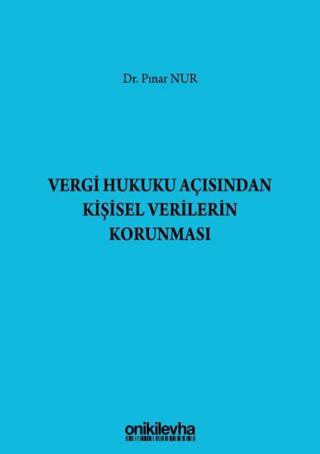 Vergi Hukuku Açısından Kişisel Verilerin Korunması