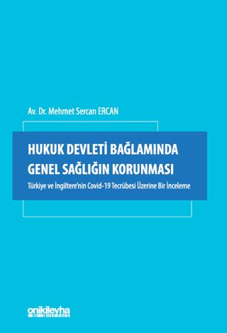 Hukuk Devleti Bağlamında Genel Sağlığın Korunması | On İki Levha Yayınları (Ciltsiz)  - Resim 1