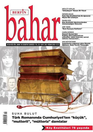 Berfin Bahar Aylık Kültür Sanat ve Edebiyat Dergisi Yıl: 23 Sayı: 242 Nisan 2018 | Berfin Bahar Dergisi (Ciltsiz)  - Resim 1