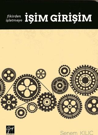 İşim Girişim | Gazi Kitabevi (Ciltsiz)  - Resim 1