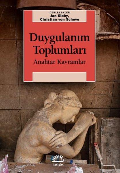 Duygulanım Toplumları: Anahtar Kavramlar | İletişim Yayınları (İnce Kapak)  - Resim 1
