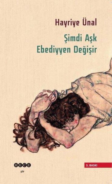 Şimdi Aşk Ebediyyen Değişir | Hece Yayınları (İnce Kapak)  - Resim 1