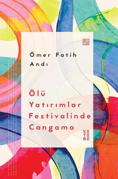 Yatırımlar Festivalinde Cangama | Ketebe (İnce Kapak)  - Resim 1