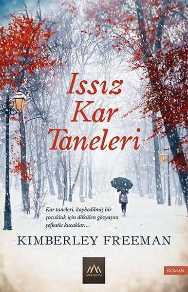 Issız Kar Taneleri | Arkadya Yayınları (İnce Kapak)  - Resim 1