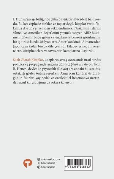 Silah Olarak Kitaplar: İkinci Dünya Savaşı Döneminde Propaganda Yayıncılık ve Küresel Pazarlar İçin | Turkuvaz Kitap (İnce Kapak)  - Resim 2