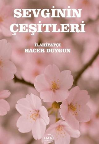 Sevginin Çeşitleri | Liman Yayınevi (Ciltsiz)  - Resim 1