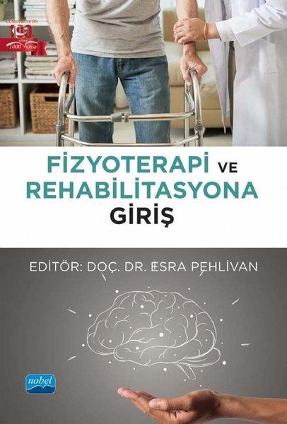 Fizyoterapi ve Rehabilitasyona Giriş | Nobel Akademik Yayıncılık (İnce Kapak)  - Resim 1
