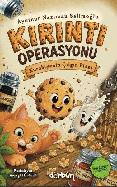 Kırıntı Operasyonu - Kurabiyenin Çılgın Planı | Dürbün (İnce Kapak)  - Resim 1