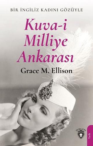 Kuva-i Milliye Ankarası | Dorlion Yayınları (Ciltsiz)  - Resim 1