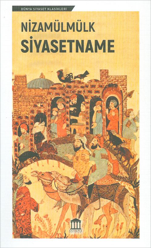 Siyasetname - Nizamülmülk - Olympia Yayınları