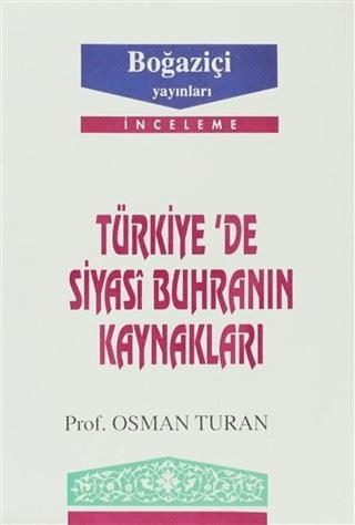 Türkiye’de Siyasi Buhranın Kaynakları