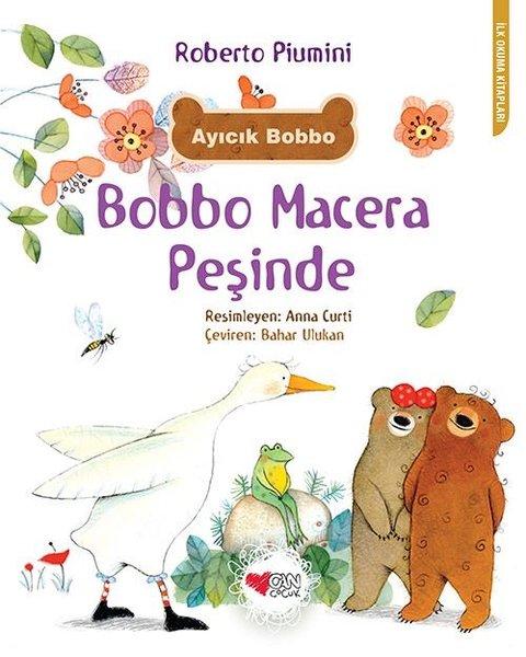 Bobbo Macera Peşinde-İlk Okuma Kitapları | Can Çocuk Yayınları (İnce Kapak)  - Resim 1
