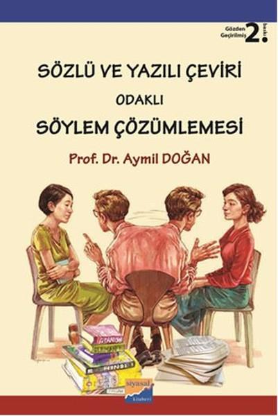 Sözlü ve Yazılı Çeviri Odaklı Söylem Çözümlemesi | Siyasal Kitabevi (İnce Kapak)  - Resim 1