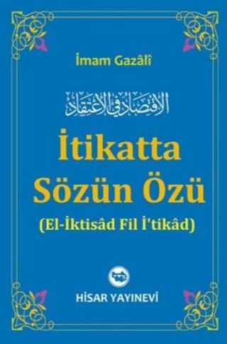 İtikatta Sözün Özü