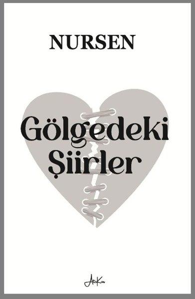 Gölgedeki Şiirler | Atakar Yayıncılık (İnce Kapak)  - Resim 1