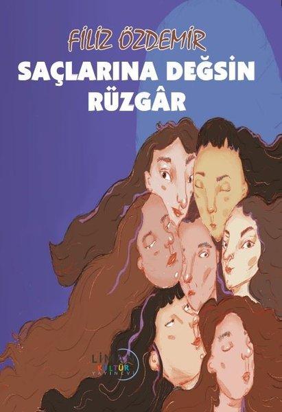 Saçlarına Değsin Rüzgar | Liman Kültür Yayınevi (İnce Kapak)  - Resim 1