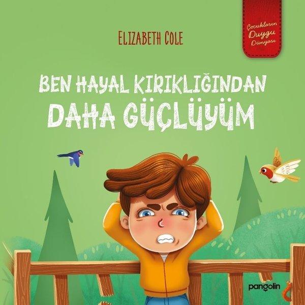 Ben Hayal Kırıklığından Daha Güçlüyüm | Pangolin Yayınevi (İnce Kapak)  - Resim 1