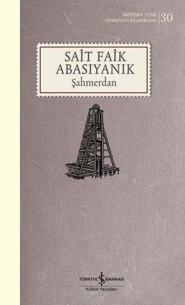 Şahmerdan - Modern Türk Edebiyatı Klasikleri 30 | İş Bankası Kültür Yayınları (Ciltli)  - Resim 1