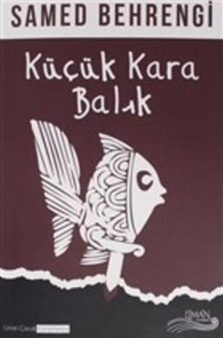 Küçük Kara Balık | Liman Yayınevi (Ciltsiz)  - Resim 1