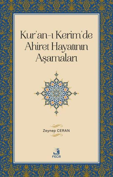 Kur'an-ı Kerim'de Ahiret Hayatının Aşamaları | Fecr Yayınları (İnce Kapak)  - Resim 1