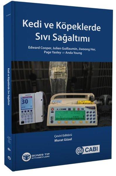 Kedi ve Köpeklerde Sıvı Sağaltımı | Güneş Tıp Kitabevleri (İnce Kapak)  - Resim 1