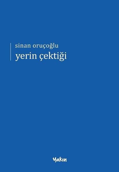 Yerin Çektiği | Yakın Kitabevi (İnce Kapak)  - Resim 1