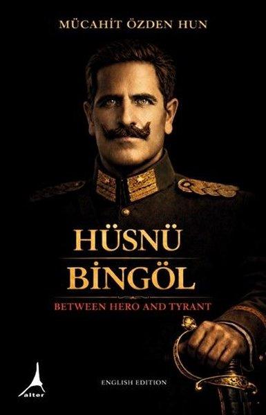Hüsnü Bingöl - Between Hero and Tyrant | Alter Yayınları (İnce Kapak)  - Resim 1