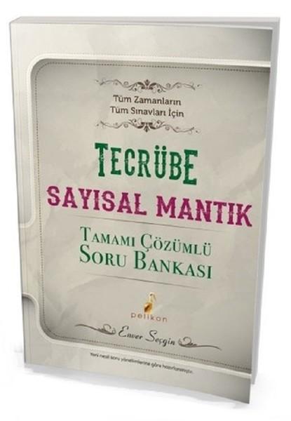 Tecrübe Sayısal Mantık Tamamı Çözümlü Soru Bankası | Pelikan Yayınları (İnce Kapak)  - Resim 1