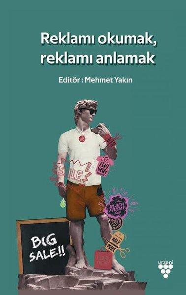 Reklamı Okumak Reklamı Anlamak | Urzeni Yayıncılık (İnce Kapak)  - Resim 1