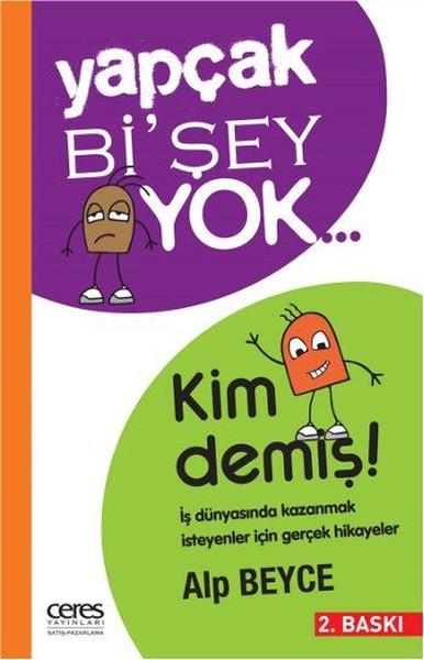 Yapçak Bi'şey Yok - Kim Demiş! | Ceres Yayınları (e-Kitap)  - Resim 1