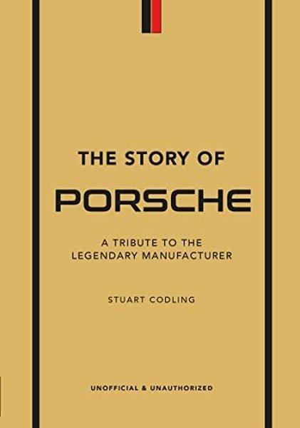 The Story of Porsche | Headline Book Publishing (İnce Kapak)  - Resim 1
