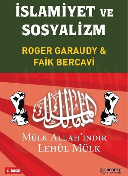 İslamiyet ve Sosyalizm | Rebeze Kitaplığı (İnce Kapak)  - Resim 1