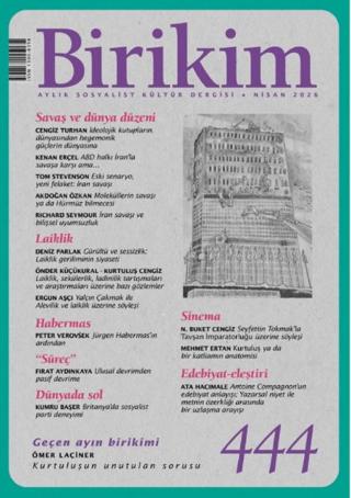 Birikim Aylık Sosyalist Kültür Dergisi Sayı: 444 Nisan 2026 | Birikim Yayınları (Ciltsiz)  - Resim 1