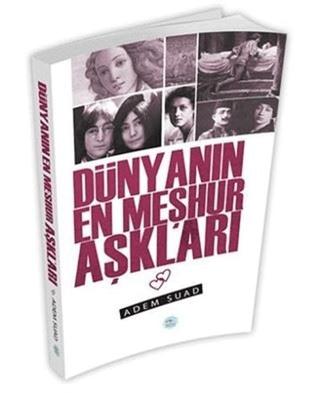 Dünyanın En Meşhur Aşkları | Maviçatı Yayınları (Ciltsiz)  - Resim 1