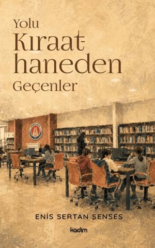 Yolu Kıraathaneden Geçenler | Kadim Yayınları (Ciltsiz)  - Resim 1