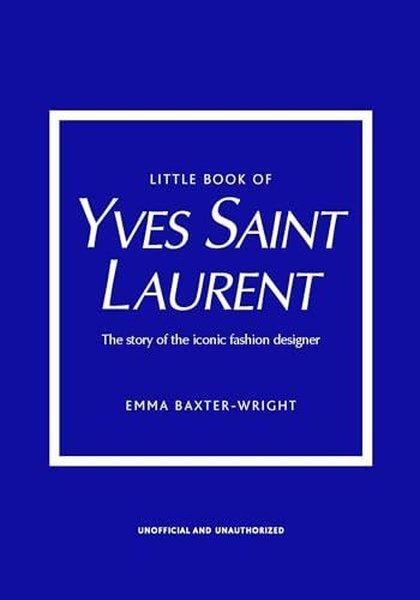 Little Book of Yves Saint Laurent | Headline Book Publishing (İnce Kapak)  - Resim 1