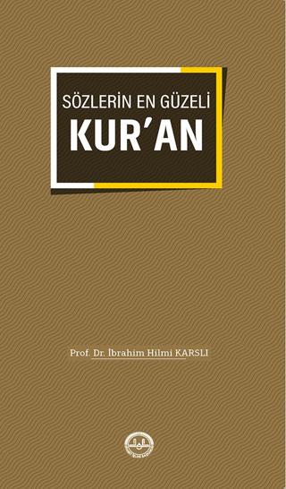 Sözlerin En Güzeli Kuran | Diyanet İşleri Başkanlığı (Ciltsiz)  - Resim 1