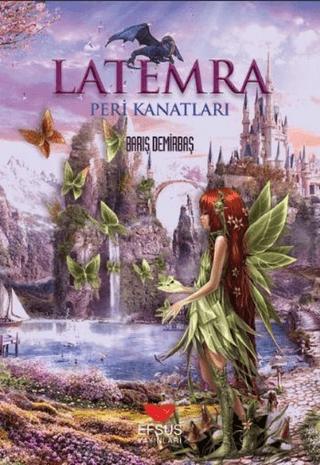 Peri Kanatları - Latemra | Efsus Yayınları (Ciltsiz)  - Resim 1